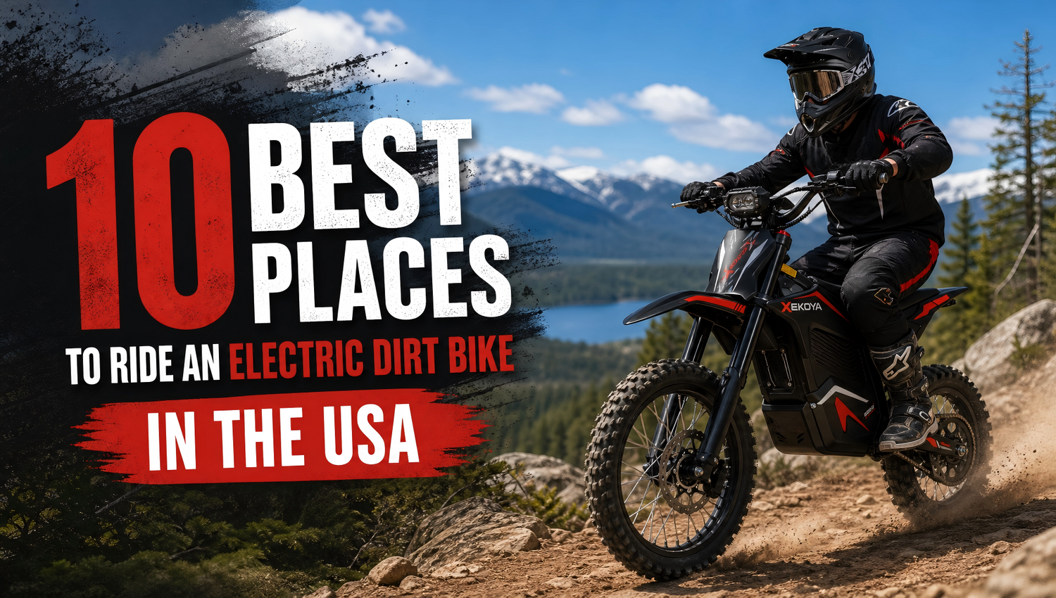 10 Best Places to Ride an Electric Dirt Bike in the USA